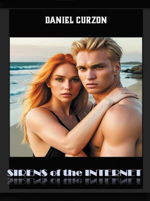 cover image of Sirens of the Internet
